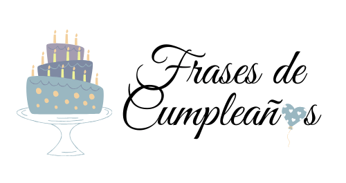 Frases de cumpleaños